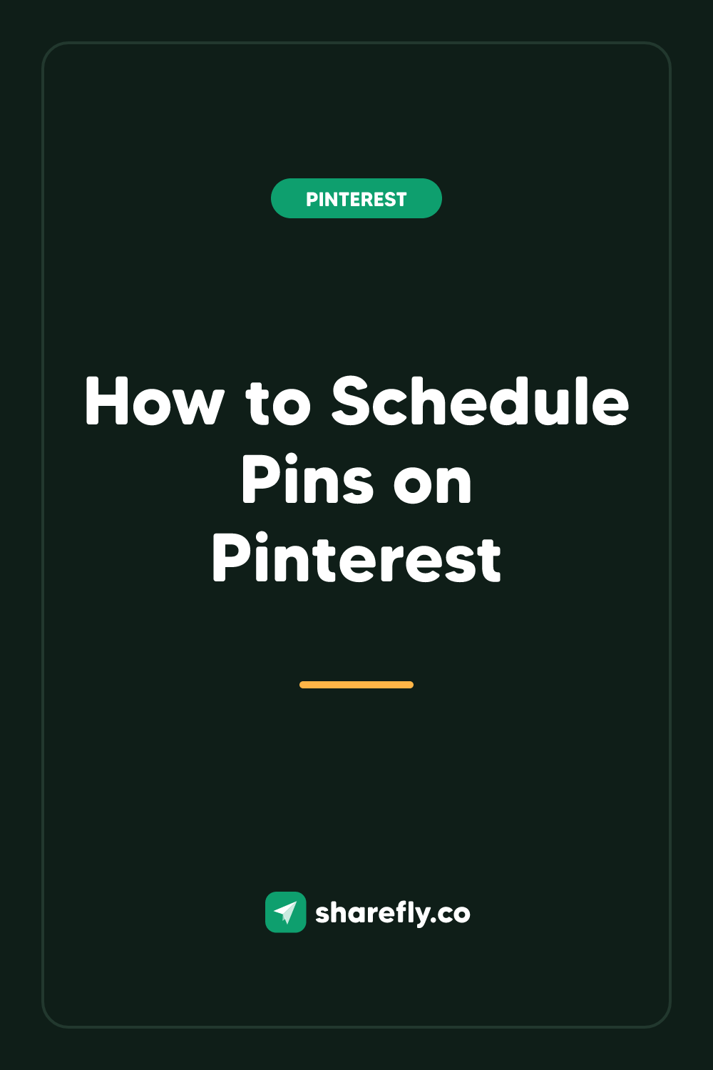How to Schedule Pins on Pinterest — Pinterest graphic from Sharefly